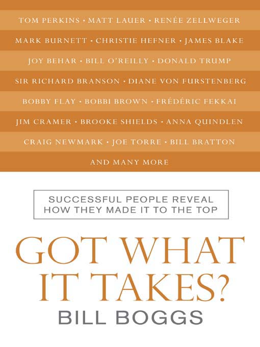 Title details for Got What It Takes? by Bill Boggs - Available